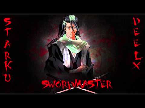 Starku x Deelx x Swordmaster