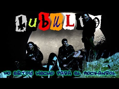 Tubulto - No Estoy Hecho Para El Rockanrol (Videoclip Oficial)