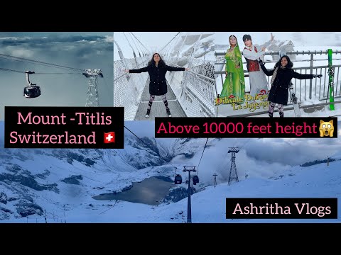 Mount Titlis | Engelberg | Switzerland 🇨🇭 | Ashritha Vlogs