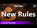 Dua Lipa - New Rules (karaoke acoustic)