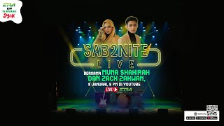 Download lagu Sab2Nite LIVE bersama Muna Shahirah & Zack Zakwan mp3