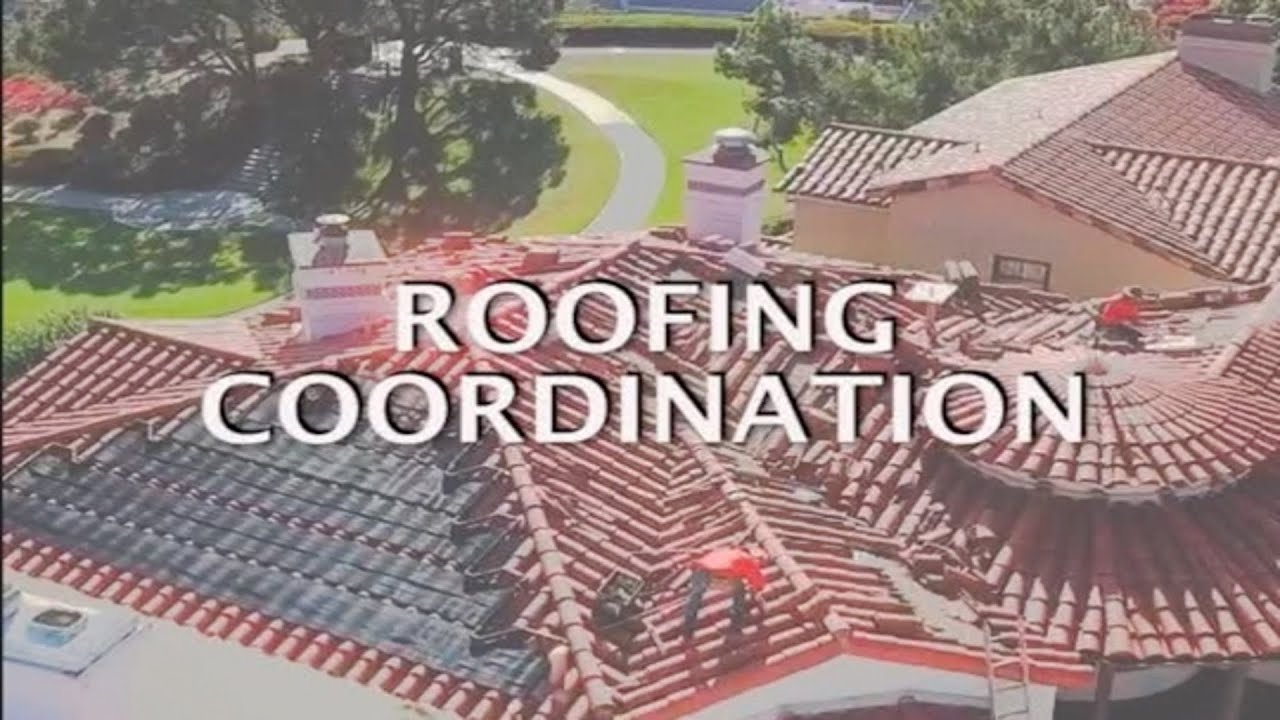 Roofing Coordination