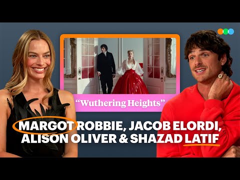 Margot Robbie, Jacob Elordi, Alison Oliver and Shazad Latif on What Movies Make Them Cry (and Sweat)