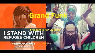 Grand Funk Freedom Is For Children