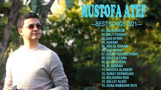 Download lagu The Best Full Album Mostafa Atef Terbaru... mp3