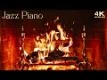 Relaxing Fireplace Jazz Piano Music 🔥 Instrumental Jazz Music Fireplace Ambience