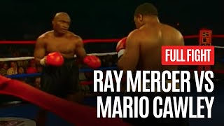 HEAVYWEIGHT EXPLOSION 💥! RAY MERCER VS MARIO CAWLEY FULL FIGHT