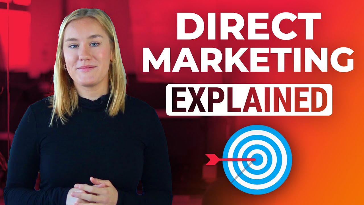 What is Direct Marketing Explained | 6 Benefits