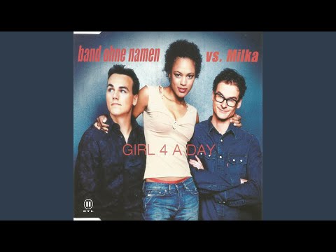 Girl 4 A Day (Video Mix)