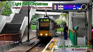 (backup)  《Light rail Christmas》 Original:We w