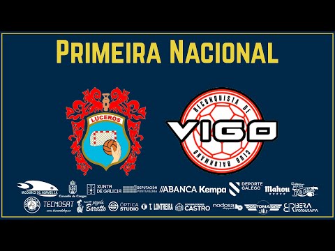 1ª NACIONAL - AUTOMANÍA LUCEROS - FORBES RECONQUISTA DE VIGO