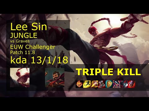 Lee Sin Jungle vs Graves - EUW Challenger 13/1/18 Patch 11.8 Gameplay