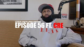 Lil Pistol Starter x CRE x WiKiD 🤣🤣| BOXEDIN📦PODCAST| EPISODE 56