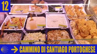 12 - Litorale o Centrale - Cammino di Santiago PORTOGHESE