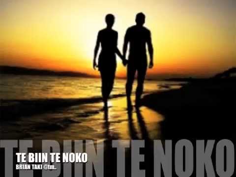 TE BIIN TE NOKO  by Brian Taki - Kiribati@tm..