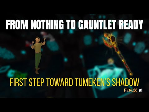 From Nothing to Gauntlet Ready | Ferox RSPS Progression Episode 1