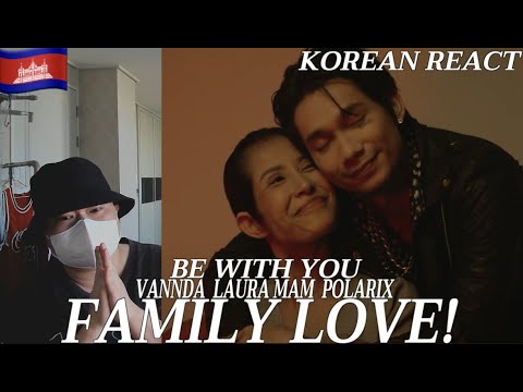 [EXCLUSIVE!]🇰🇭🇰🇷🔥Korean Hiphop Junkie react to VannDa, Laura Mam & Polarix - Be With You (ENG SUB)