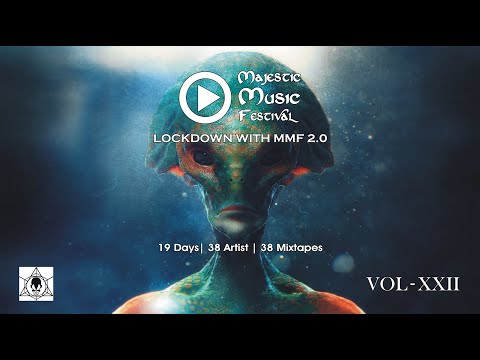 Lockdown with MMF 2.0 Vol - 22 Ft. PsyBud (Psychedelic)