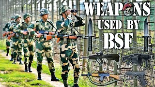 Weapons Used By BSF - Border Security Force