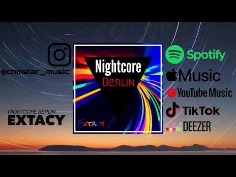 (COPYRIGHT FREE MUSIC) Nightcore Berlin - EXTACY // Free To Use For Your Livestream, TikTok, Twitch