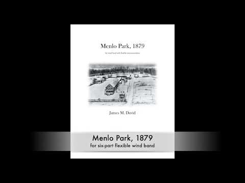 Menlo Park, 1879 - James M. David, for flexible wind band