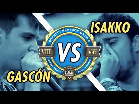 GASCÓN vs. ISAKKO - OCTAVOS DE FINAL - #SPANISHBBB2017