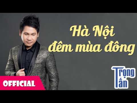 Thể hiện bởi Trọng Tấn