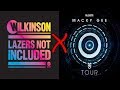 Wilkinson X Macky Gee - Take You Higher X Tour (Mashup)
