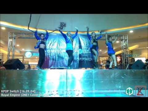 Royal Empire (2NE1  Cover Group) on KPOP Switch