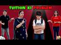 TUITION KI PROBLEM Short Family Movie Aayu And Pihu Show