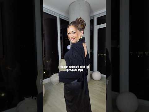 Fashion Hack: Bra Hack For Open-Back Tops✨ #grwm #fashionstyle #ootd #fashion #outfit #fashiontrends