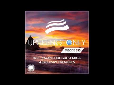 Uplifting Only 333 | Kayan Code