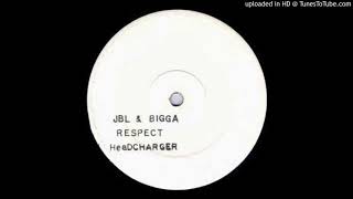 Jbl & Bigga - Respect (Mix 2)