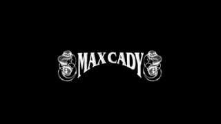 Max Cady - Fresh Hot And Delicious