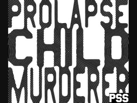 DJ Prolapse - Child Murderer