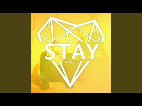 Stay
