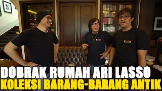 Download lagu DOBRAK RUMAH ARI LASSO.. KOLEKSINYA LEBIH KEREN DARI AHMAD DHANI mp3