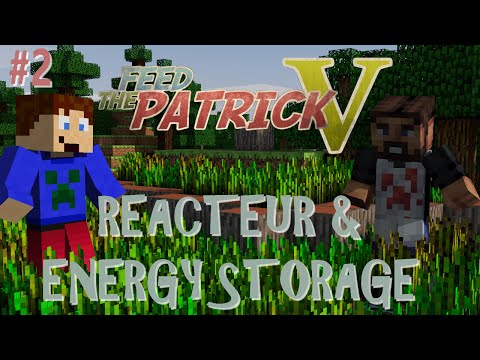 FTP 5 - Ep 2 - Reactor & Energy Storage