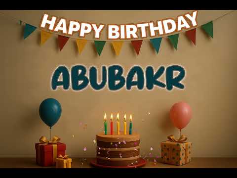 Happy Birthday ABUBAKR Song 🎉 | Custom Name Birthday Track by XBirthdays for all ages
