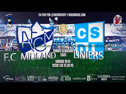 MIDLAND VS LINIERS - 18ª FECHA TORNEO CLAUSURA- PRIMERA "B" 2025