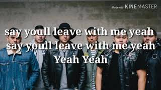 Leave with me Lyrics (Sons of Zion)