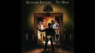 Scissor Sisters - Making Ladies