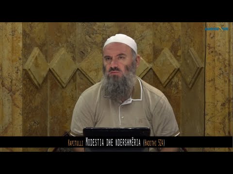 571. Pas Namazit të Sabahut - Modestia dhe ndershmëria - Hadithi 524