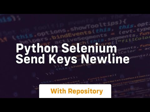 Python Selenium Send Keys Newline