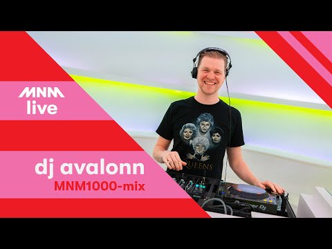 MNM1000-mix - DJ Avalonn