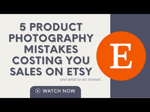 5 Product Photography Mistakes Costing You Sales on Etsy