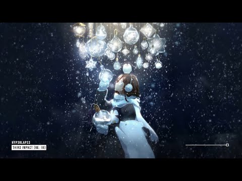 Hyp3rLaps3 - Third Impact (Re:III) ♪