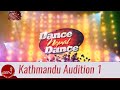 Dance Nepal Dance Kathmandu Audition 1 - YouTube