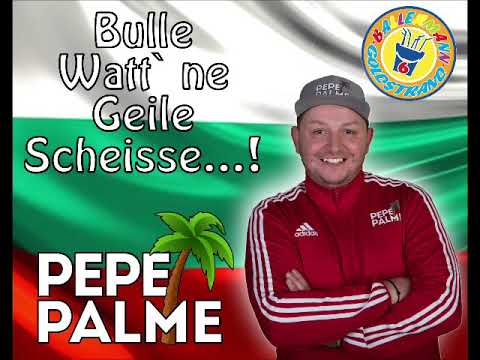 PEPE🌴PALME  BULLE WATT NE GEILE SCHEISSE