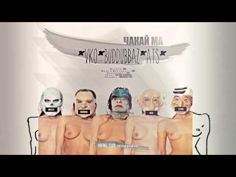 Vko & Buddubbaz , ATS - Chakai Ma